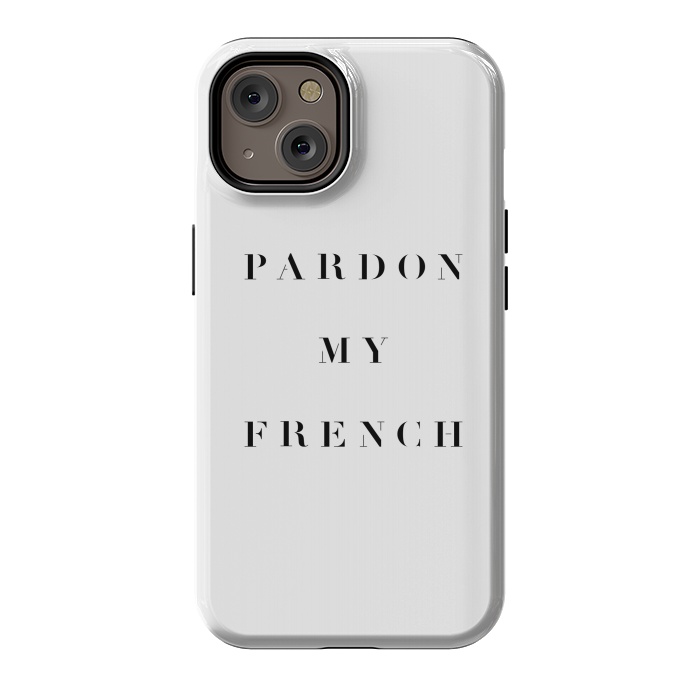 iPhone 14 StrongFit Pardon My French by Caitlin Workman