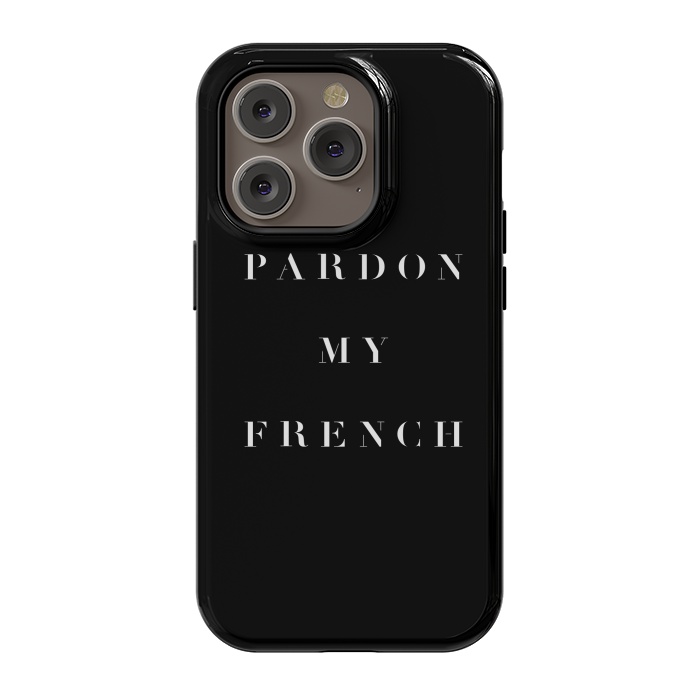 iPhone 14 Pro StrongFit Pardon My French Black by Caitlin Workman