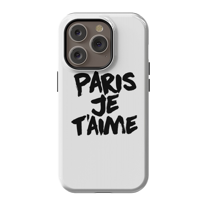 iPhone 14 Pro StrongFit Paris, Je t'aime by Mitxel Gonzalez