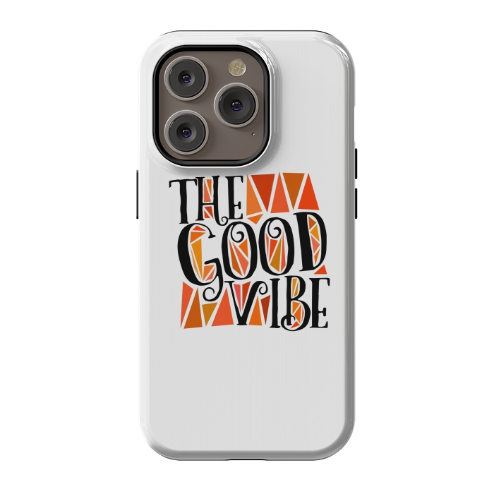 iPhone 14 Pro StrongFit The Good Vibe by Dhruv Narelia