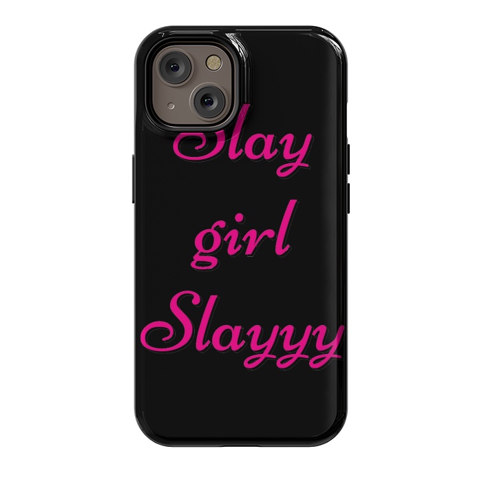 iPhone 14 StrongFit SLAY GIRL SLAYYY by MALLIKA