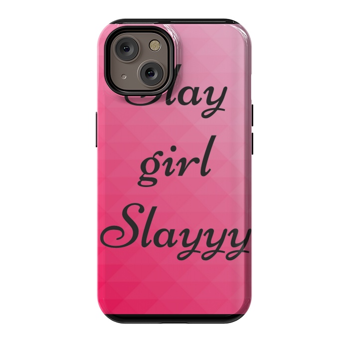 iPhone 14 StrongFit slay girl slayyy pink by MALLIKA