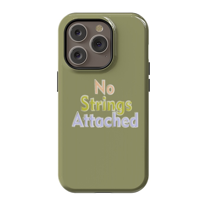iPhone 14 Pro StrongFit No Strings Attached by Dhruv Narelia