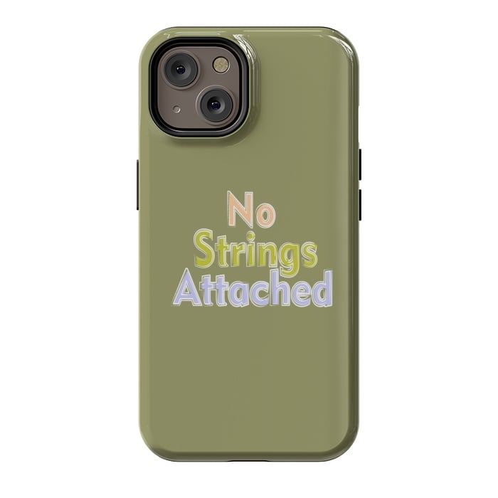 iPhone 14 StrongFit No Strings Attached by Dhruv Narelia