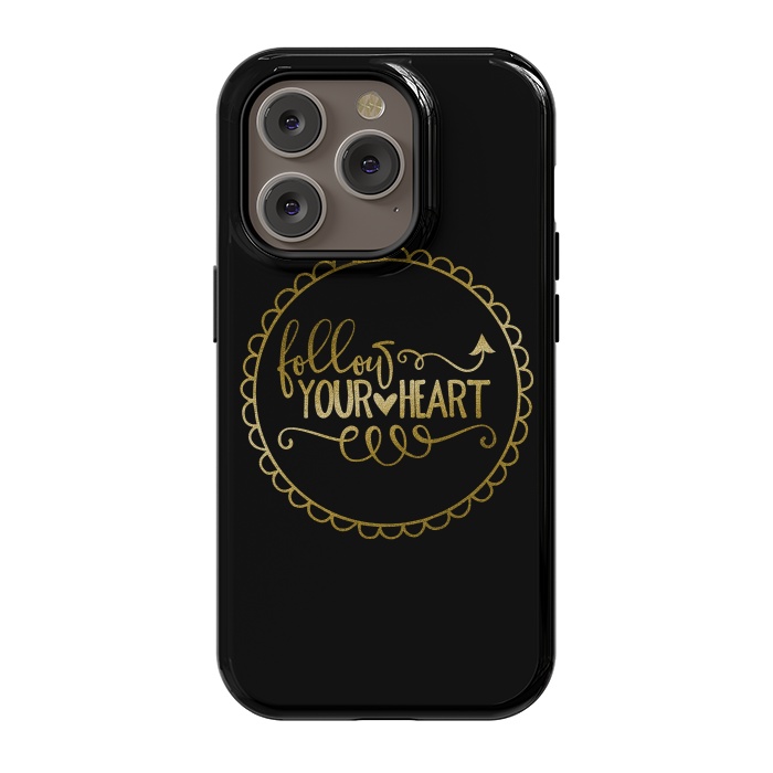 iPhone 14 Pro StrongFit Follow Your Heart Golden Words by Andrea Haase