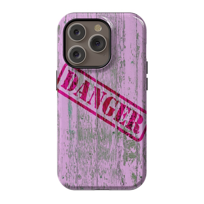 iPhone 14 Pro StrongFit Pink Danger Sign On Old Wooden Planks by Andrea Haase