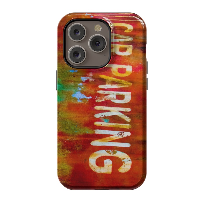 iPhone 14 Pro StrongFit Grunge Spray Paint Car Parking Sign by Andrea Haase