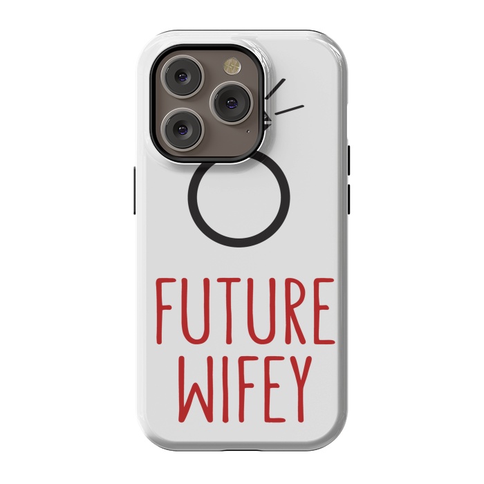 iPhone 14 Pro StrongFit Future Wife Ring by Martina