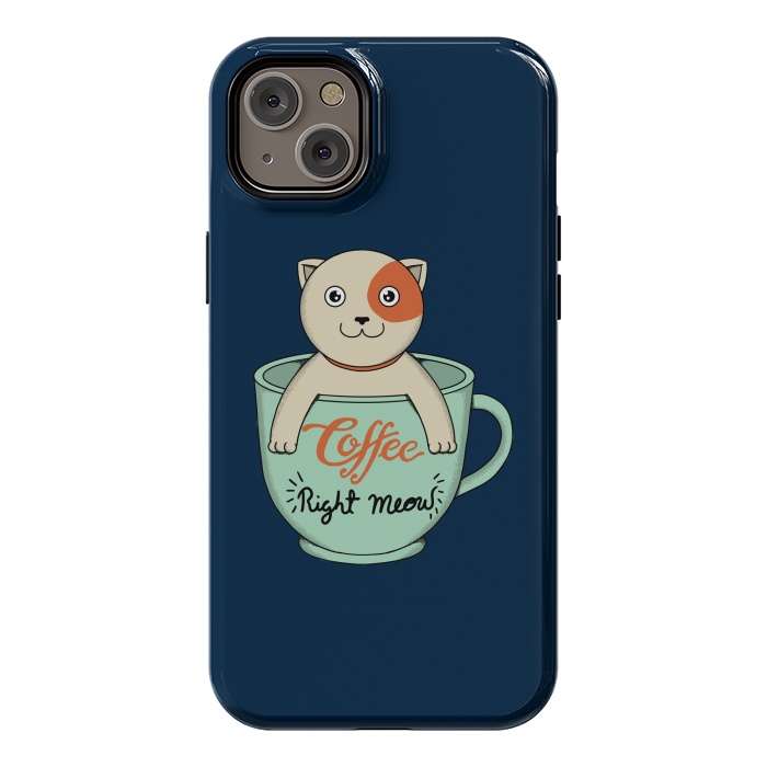 iPhone 14 Plus StrongFit Coffee Right Meow by Coffee Man