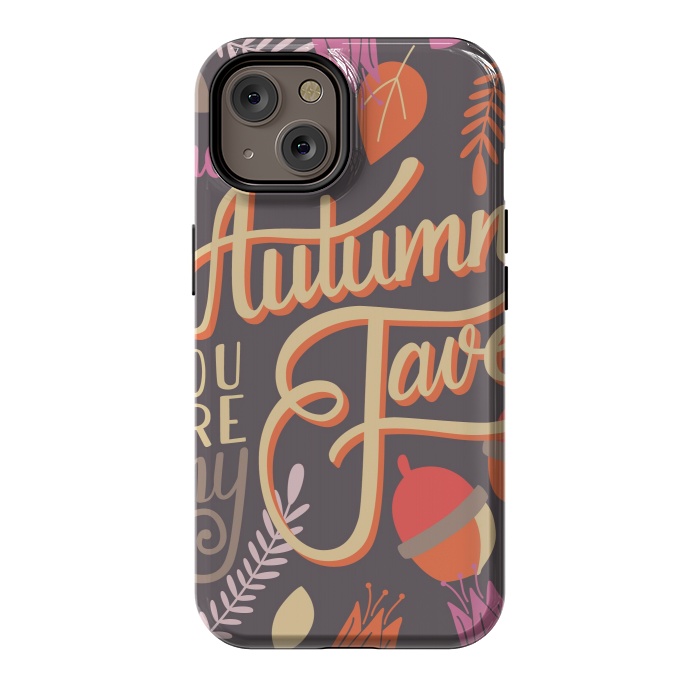 iPhone 14 StrongFit Autumn, you are my fave, 002 by Jelena Obradovic