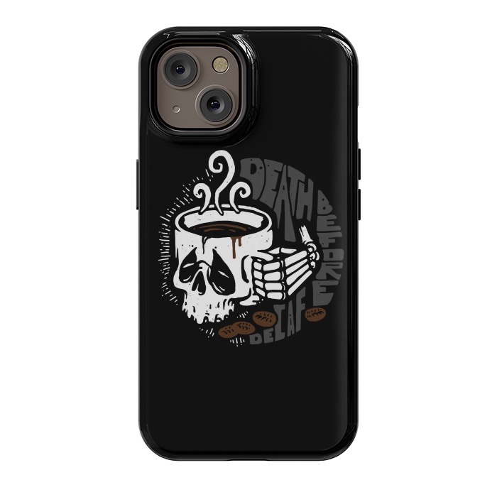 iPhone 14 StrongFit Death Before Decaf by Afif Quilimo