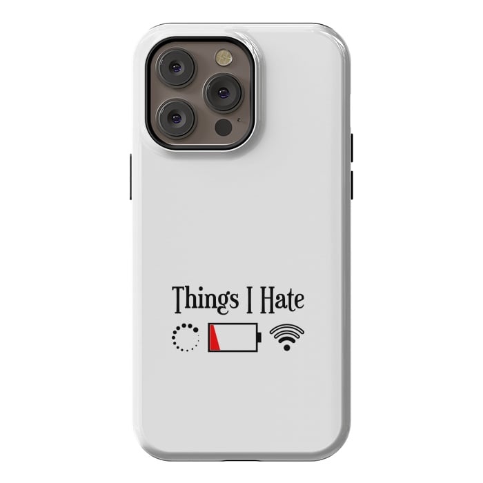 iPhone 14 Pro max StrongFit Things I Hate by TMSarts