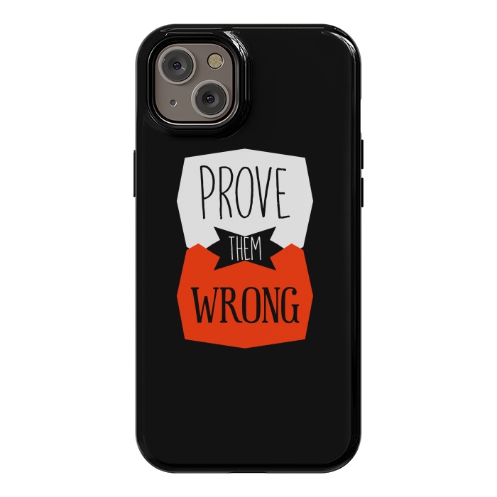 iPhone 14 Plus StrongFit Prove Them Wrong by TMSarts