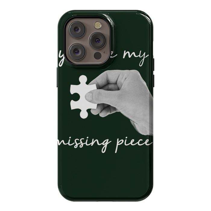 iPhone 14 Pro max StrongFit You are my missing piece valentine's day design by Oana 