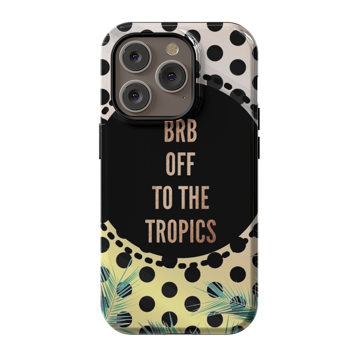 iPhone 14 Pro StrongFit Off to the tropics typo and polka dots by Oana 