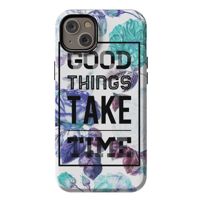 iPhone 14 Plus StrongFit Good things take time motivational typography vintage blue roses by Oana 