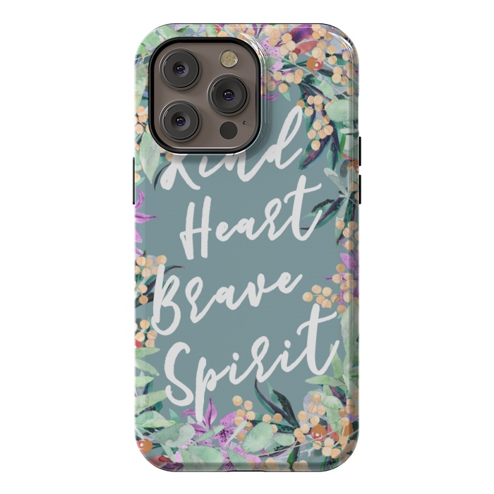 iPhone 14 Pro max StrongFit Kind Brave inspirational typography and watercolor flowers by Oana 