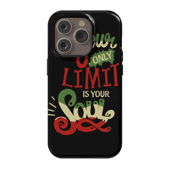 iPhone 14 Pro StrongFit YOUR ONLY LIMIT IS YOUR SOUL by MALLIKA