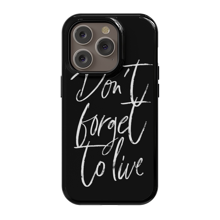iPhone 14 Pro StrongFit Don't forget to live Black by Martina