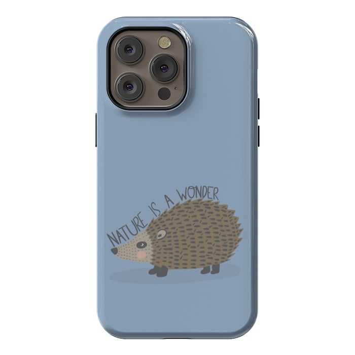 iPhone 14 Pro max StrongFit Nature is a Wonder Hedgehog  by Edith May