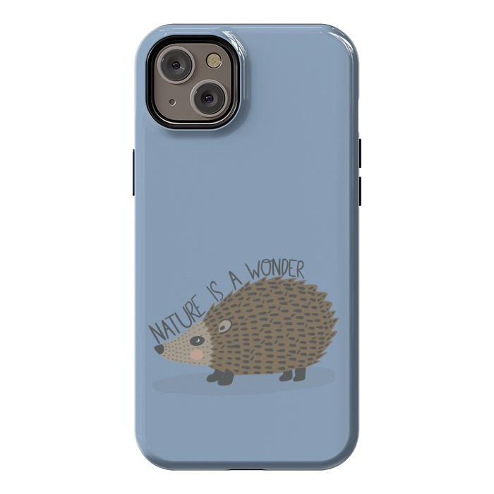 iPhone 14 Plus StrongFit Nature is a Wonder Hedgehog  by Edith May