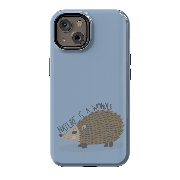 iPhone 14 StrongFit Nature is a Wonder Hedgehog  by Edith May