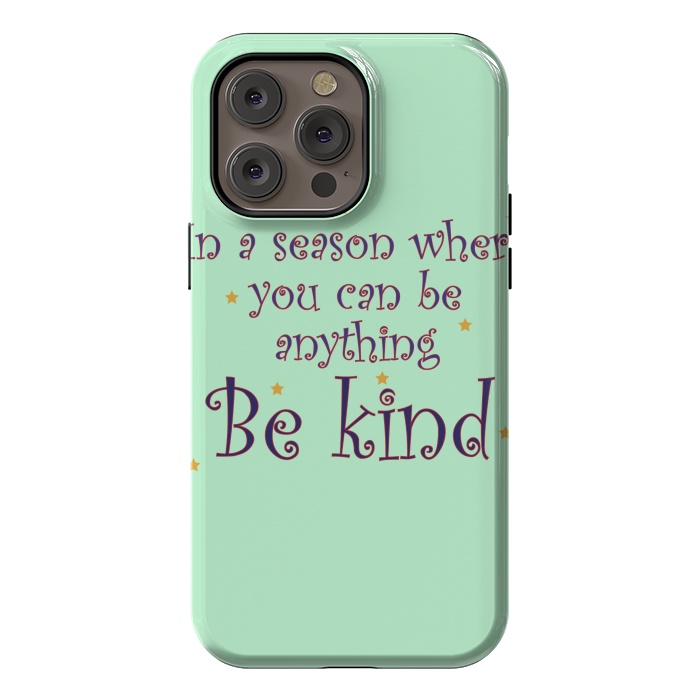 iPhone 14 Pro max StrongFit be kind always by MALLIKA