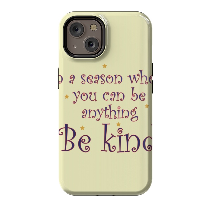 iPhone 14 StrongFit be kind always by MALLIKA