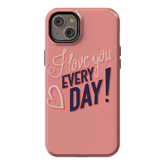 iPhone 14 Plus StrongFit I love you Every Day 2 by Jelena Obradovic
