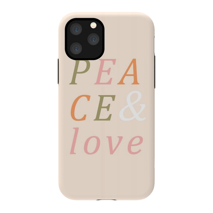 iPhone 11 Pro StrongFit Peace & Love Typography by ArtPrInk