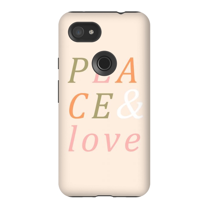 Pixel 3AXL StrongFit Peace & Love Typography by ArtPrInk