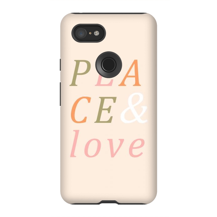 Pixel 3XL StrongFit Peace & Love Typography by ArtPrInk