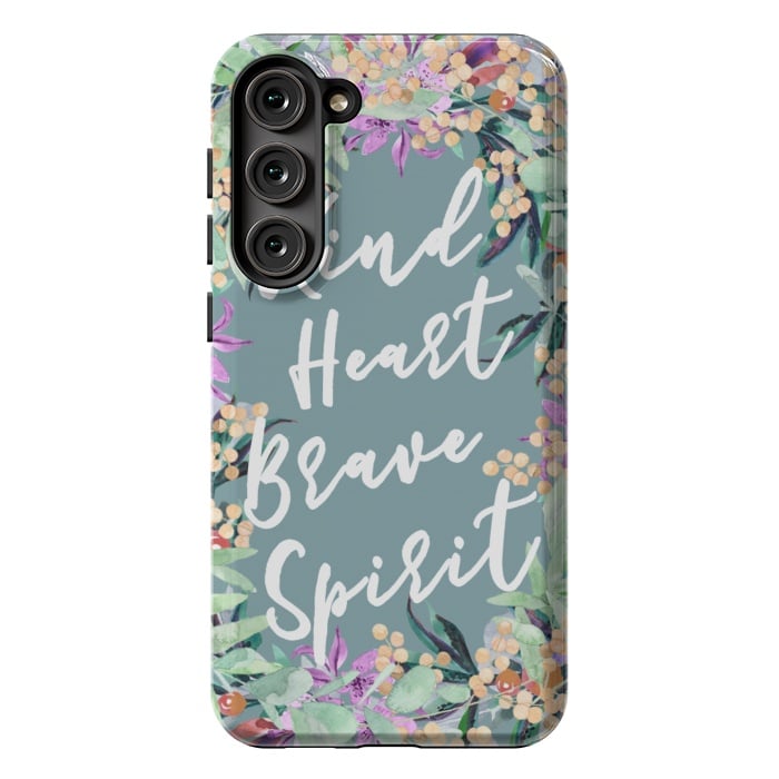 Galaxy S23 Plus StrongFit Kind Brave inspirational typography and watercolor flowers by Oana 