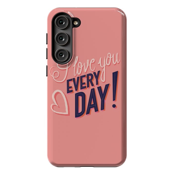 Galaxy S23 Plus StrongFit I love you Every Day 2 by Jelena Obradovic