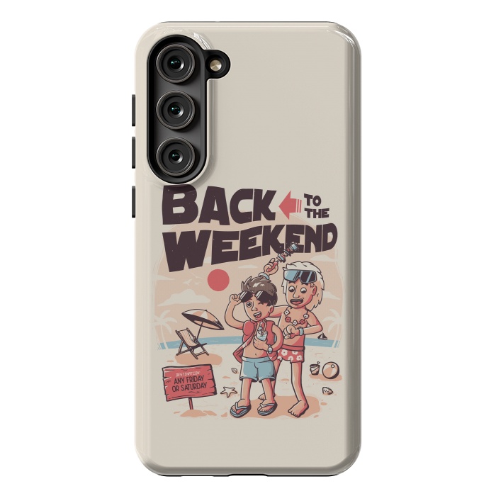 Galaxy S23 Plus StrongFit Back to the Weekend by eduely