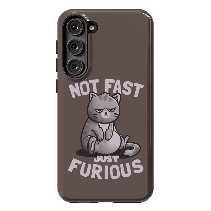 Galaxy S23 Plus StrongFit Not Fast Just Furious Cute Funny Cat Gift by eduely