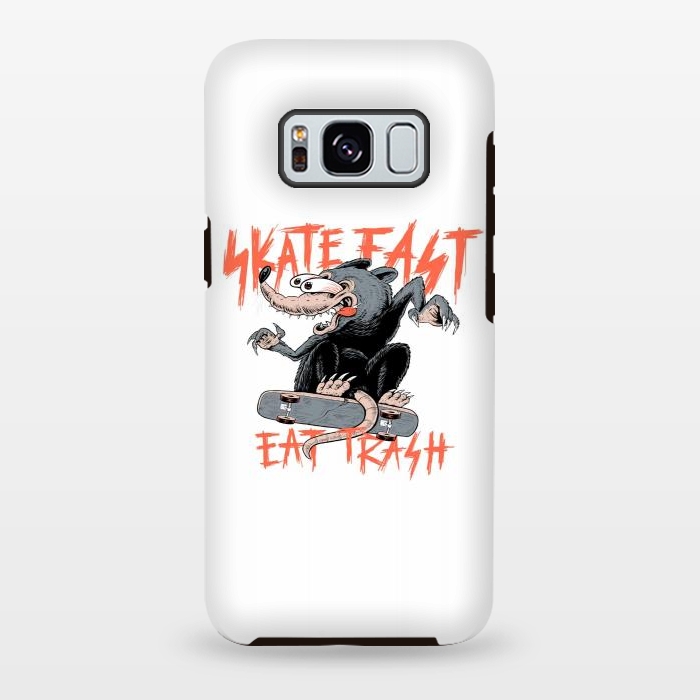 Galaxy S8 plus StrongFit Skate Fast Eat Trash by Afif Quilimo