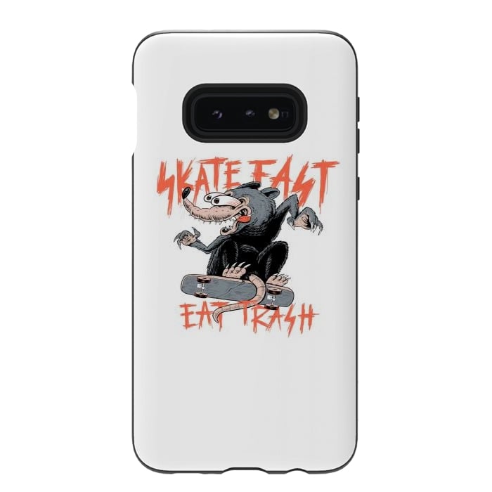Galaxy S10e StrongFit Skate Fast Eat Trash by Afif Quilimo