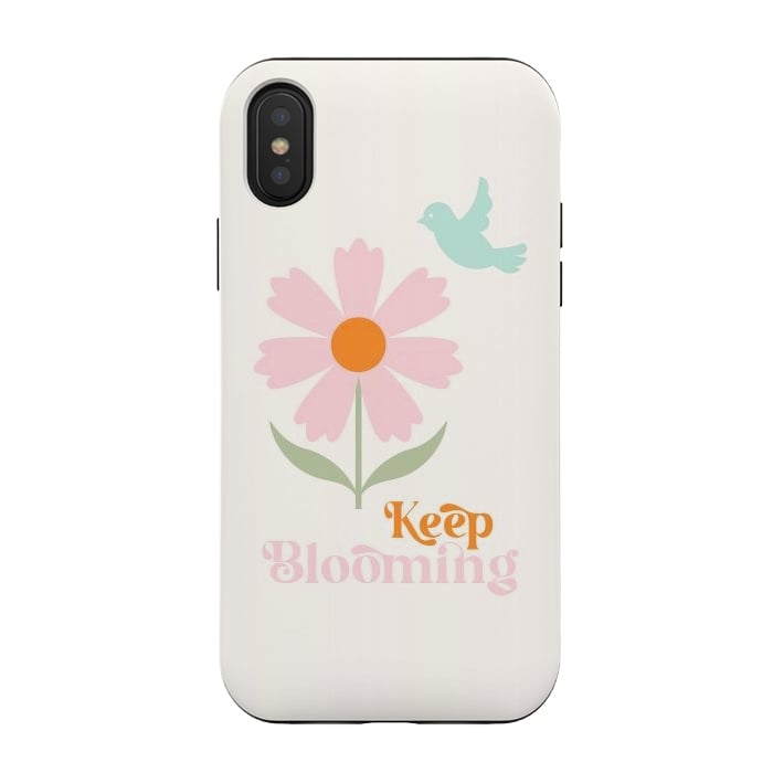 iPhone Xs / X StrongFit Keep Blooming by ArtPrInk