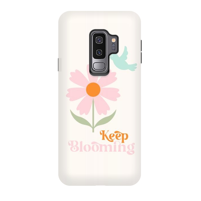 Galaxy S9 plus StrongFit Keep Blooming by ArtPrInk