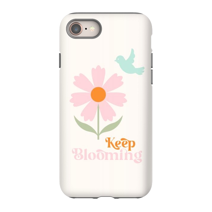 iPhone 8 StrongFit Keep Blooming by ArtPrInk