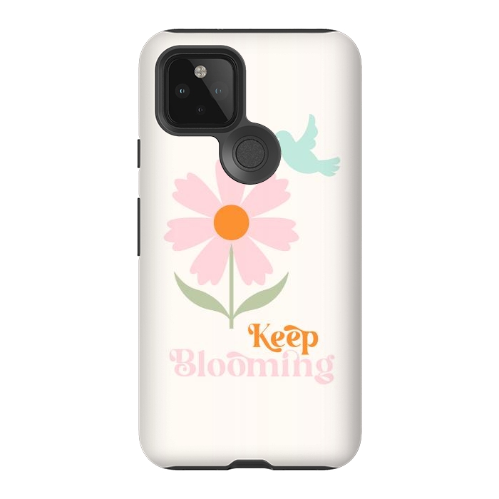 Pixel 5 StrongFit Keep Blooming by ArtPrInk