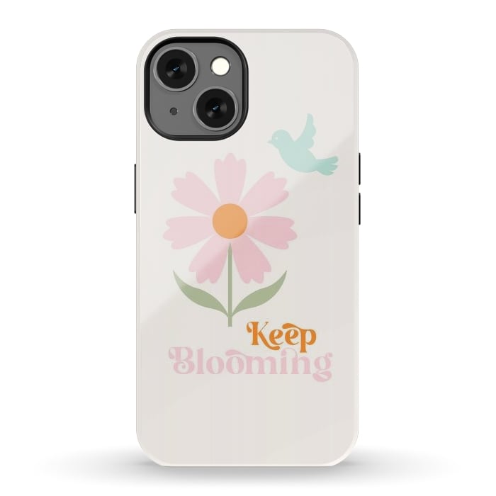 iPhone 13 StrongFit Keep Blooming by ArtPrInk