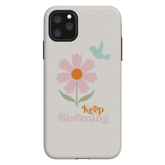 iPhone 11 Pro Max StrongFit Keep Blooming by ArtPrInk