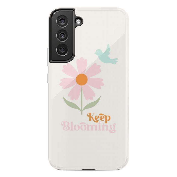 Galaxy S22 plus StrongFit Keep Blooming by ArtPrInk