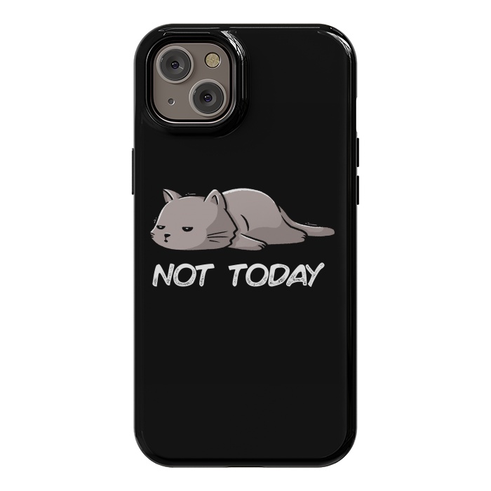 iPhone 14 Plus StrongFit Not Today Cat by eduely