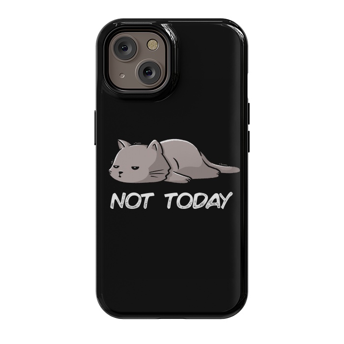iPhone 14 StrongFit Not Today Cat by eduely