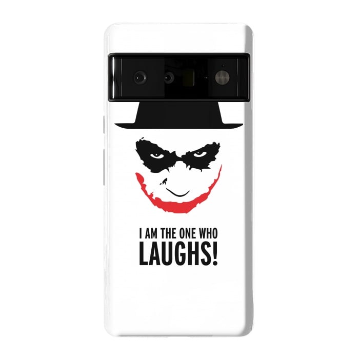 Pixel 6 Pro StrongFit Heisenberg Joker I Am The One Who Laughs Breaking Bad Dark Knight  by Alisterny