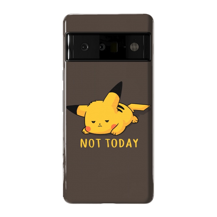 Pixel 6 Pro StrongFit Pikachu Not Today by eduely