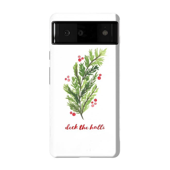 Pixel 6 StrongFit Deck the Halls by Noonday Design